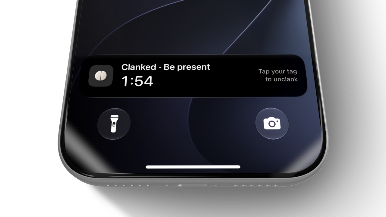 The Lock Screen Live Activity: Clanked, Be present, 1:54, tap your tag to unclank